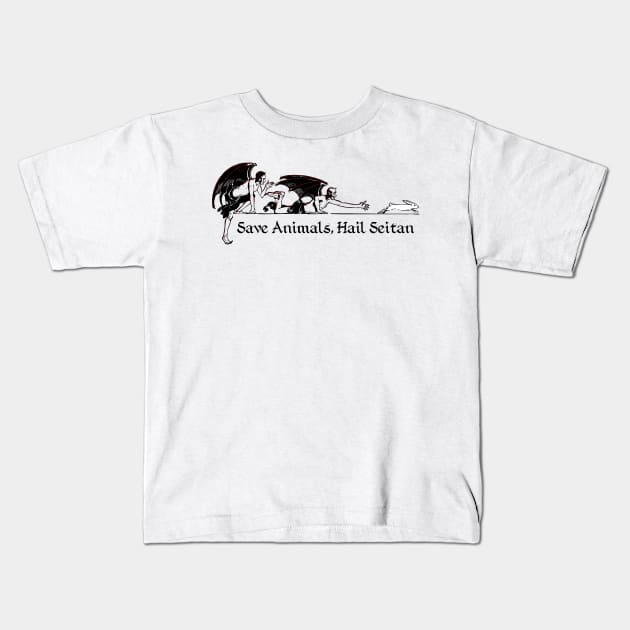 Save Animals, Hail Seitan Kids T-Shirt by Soycrates